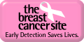 Visit The Breast Cancer Site!